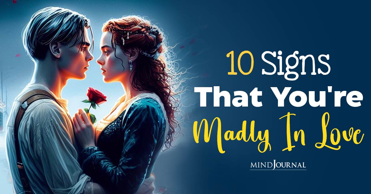 10 Subtle And Beautiful Signs of Being Madly In Love!