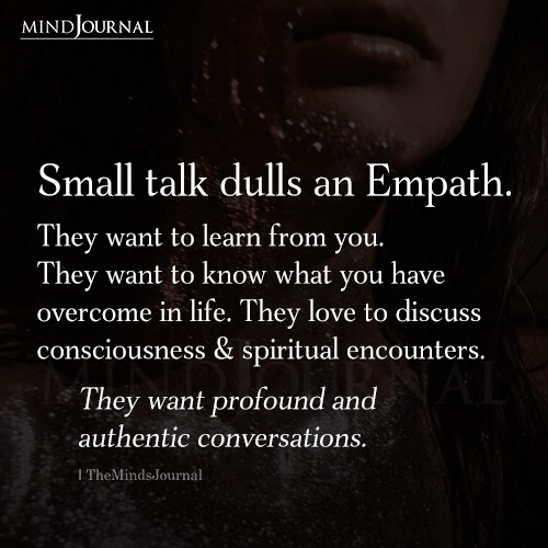 Small Talk Dulls An Empath