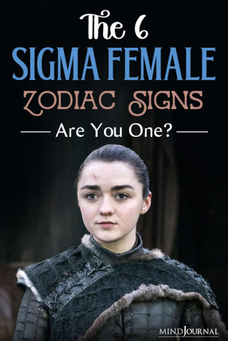 what zodiac signs are Sigma female
