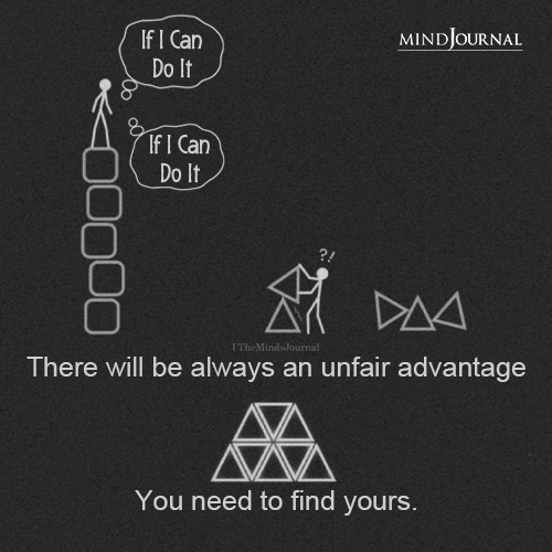 There Will Be Always An Unfair Advantage