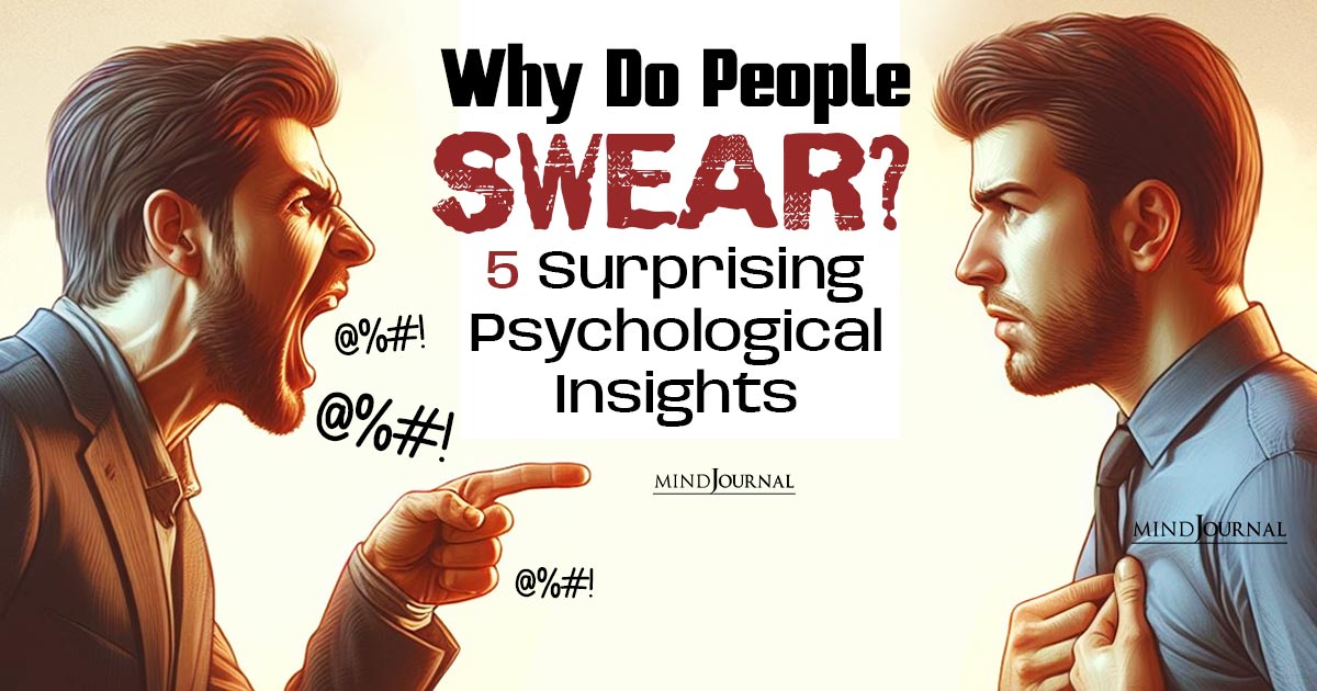 Why Do People Swear? Shocking Truths Behind Swearing