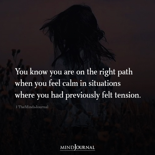 You Are On The Right Path