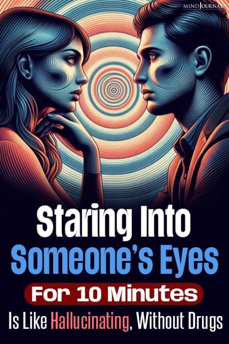 why does staring make you hallucinate
