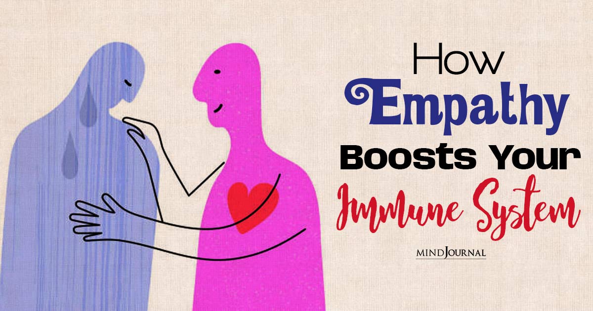 The Healing Power: How Empathy Boosts Your Immune System