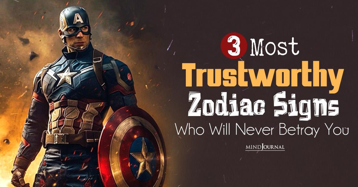 Guess The 3 Most Trustworthy Zodiac Signs Who Will Have Your Back, No Matter What!