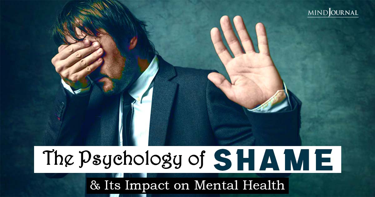 The Psychology of Shame: Tips for Overcoming Shame