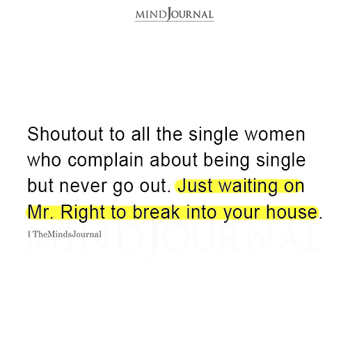 Shoutout To All The Single Women