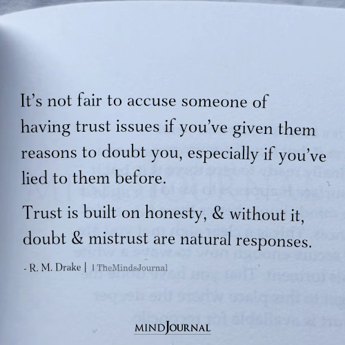 It's Not Fair To Accuse Someone Of Having Trust Issues