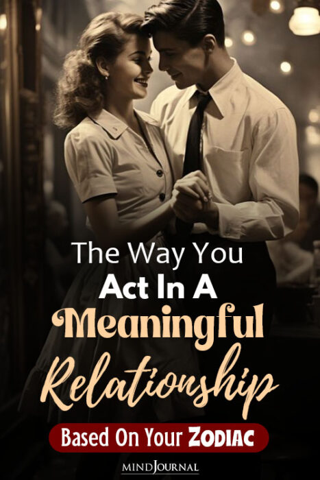 Way You Act In A Meaningful Relationship
