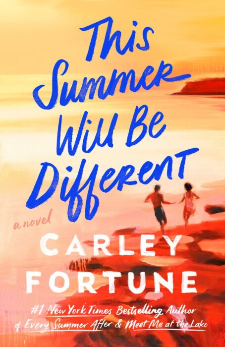 Most anticipated romance novels - This Summer Will Be Different by Carley Fortune