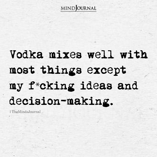 Vodka Mixes Well With Most Things
