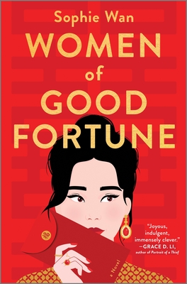 Most anticipated romance novels - Women of Good Fortune by Sophie Wan