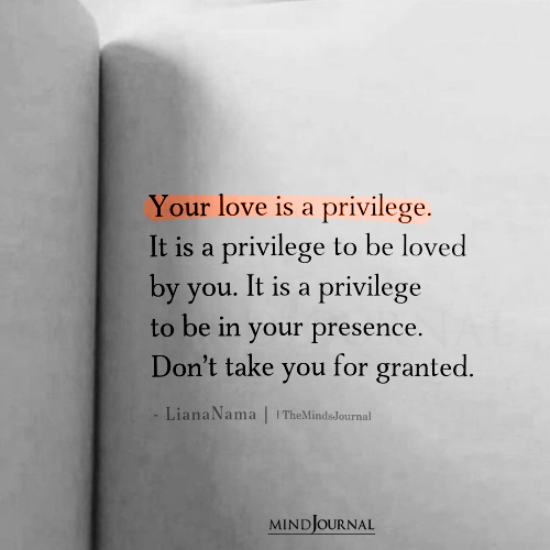 Your Love Is A Privilege