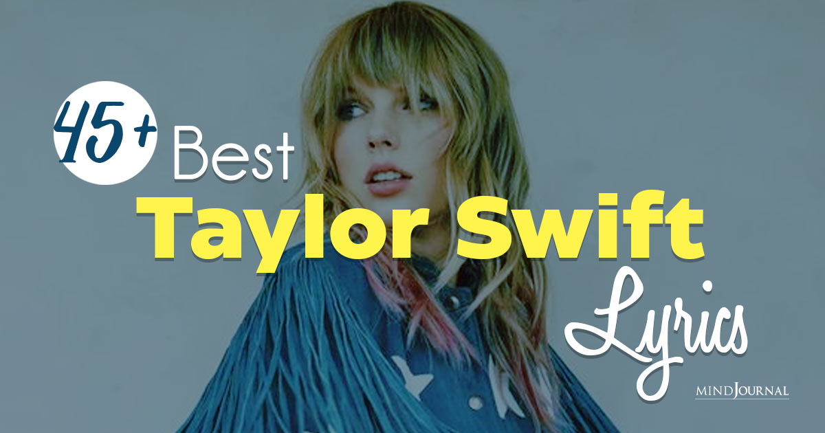 Best Taylor Swift Lyrics Quotes As Captions