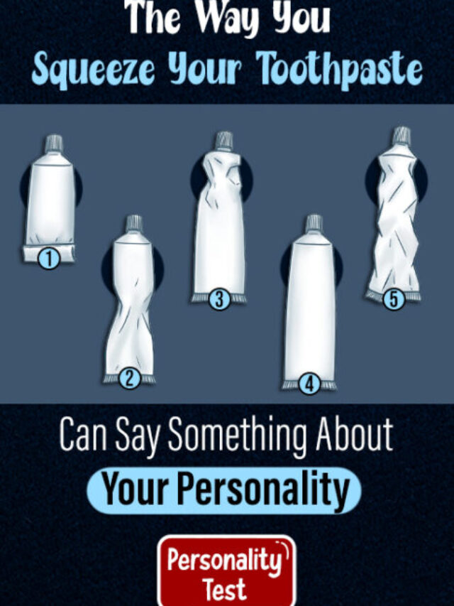 Toothpaste Personality Test: Your Way of Squeezing Toothpaste Reveals Your Personality