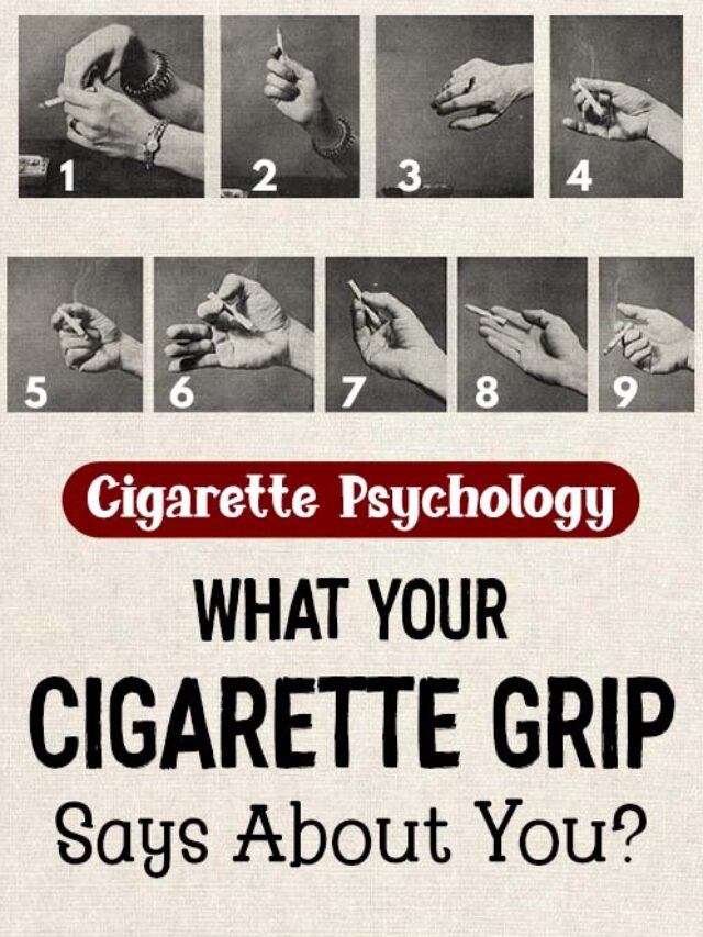 What Does Your Cigarette Holding Style Say About Your Personality?