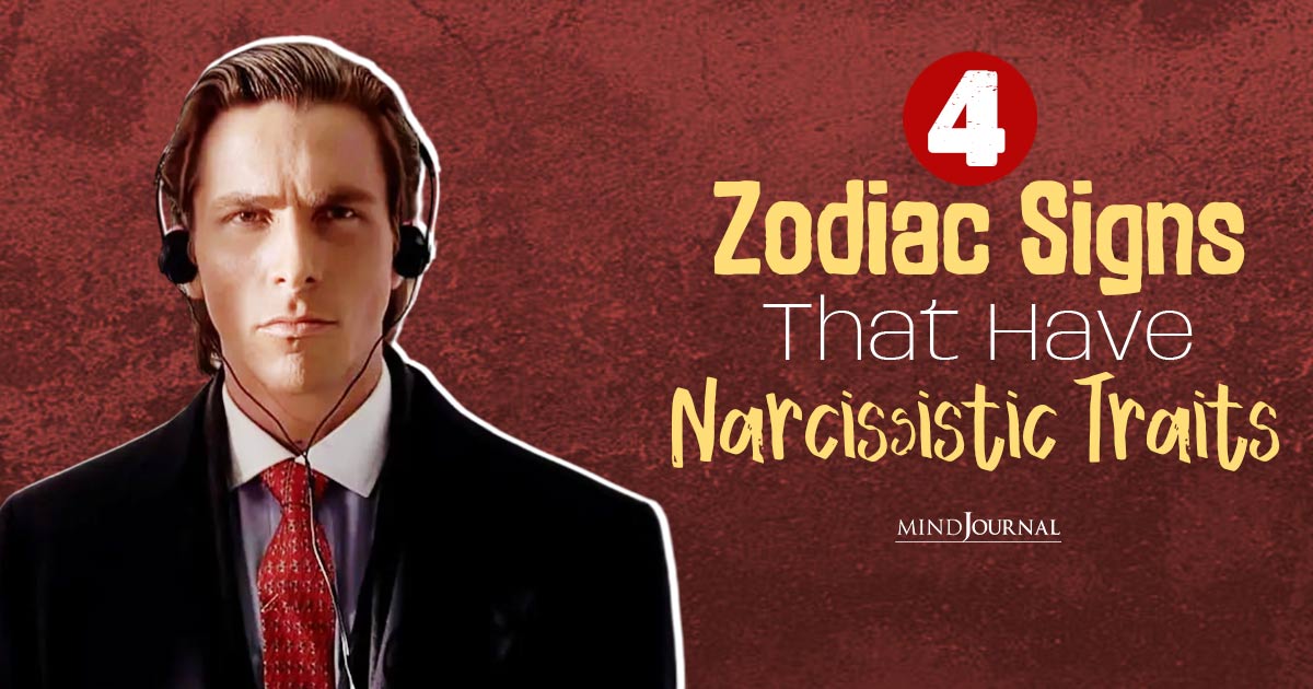 4 Zodiac Signs That Are Narcissistic: Surprising Dark Personality Streaks Of The Stars