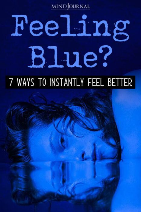 what to do when feeling blue

