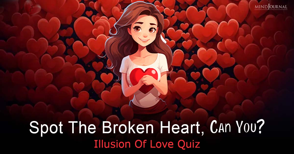 Heart Optical Illusion Quiz : Can You Spot the Hidden Broken Heart?