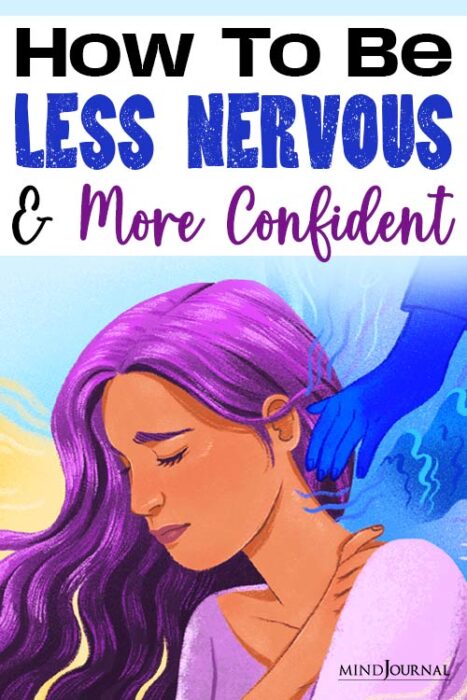 how to feel less nervous
