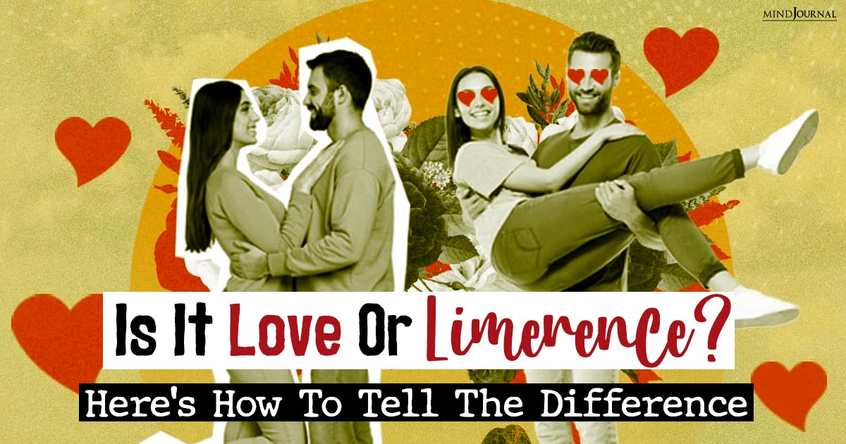 Am I In Love Or Just Experiencing Limerence? 5 Signs To Look For