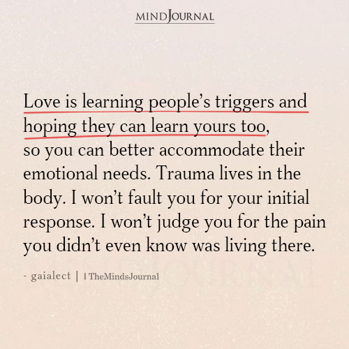Love Is Learning Peoples Triggers