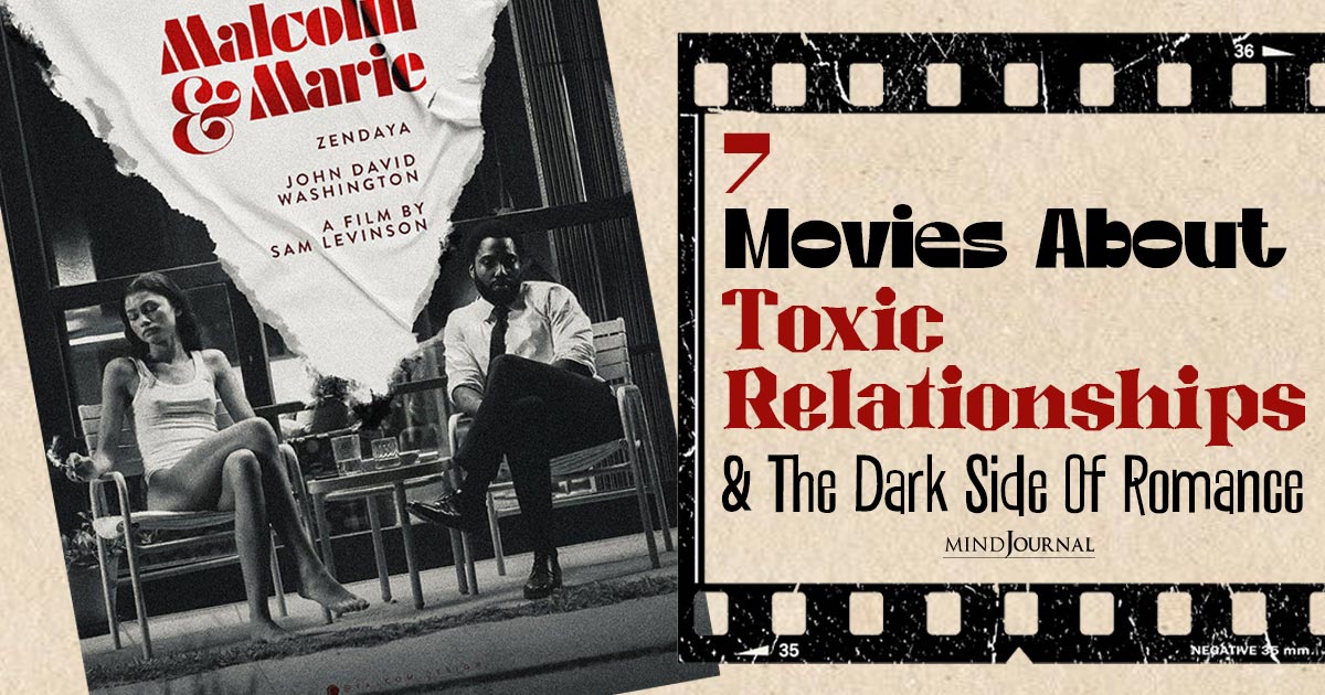 Best Movies About Toxic Relationships And Love