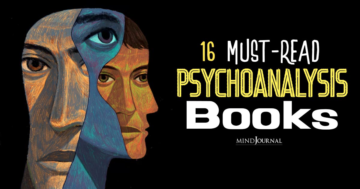 16 Must-Read Psychoanalysis Books: Excavate The Mysteries Of Human Consciousness