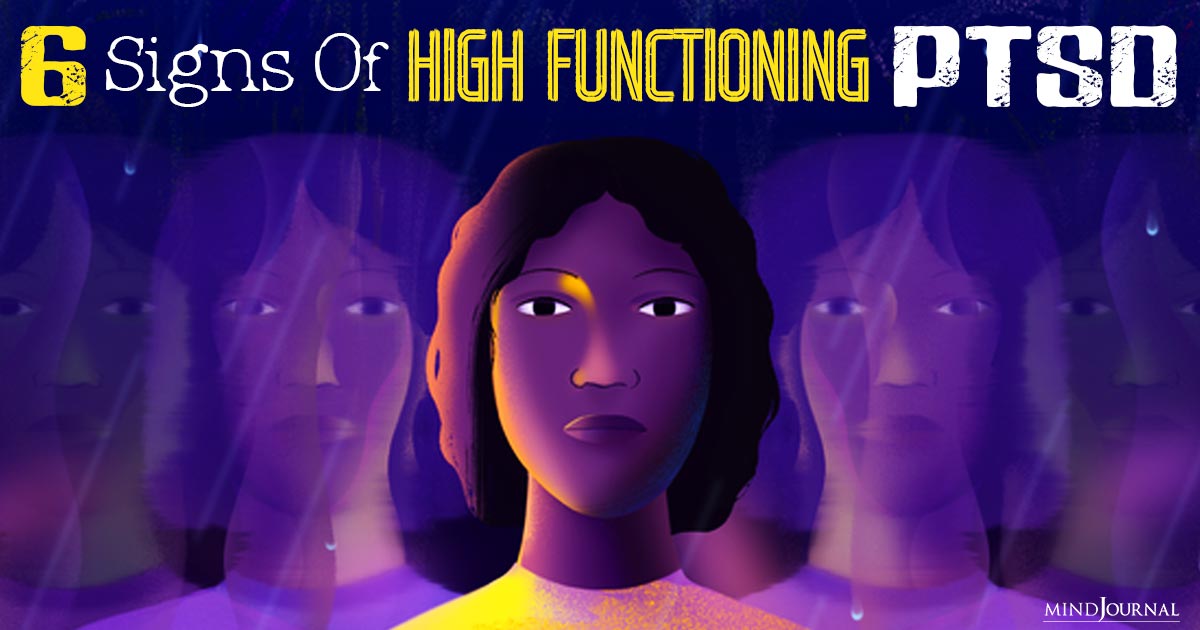 6 Signs Of High Functioning PTSD: The Silent Battle Within