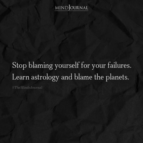 Stop Blaming Yourself For Your Failure