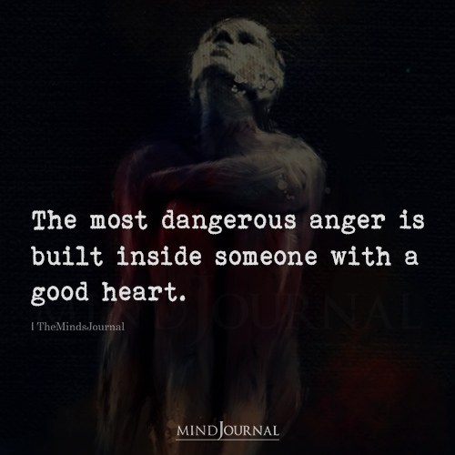 The Most Dangerous Anger