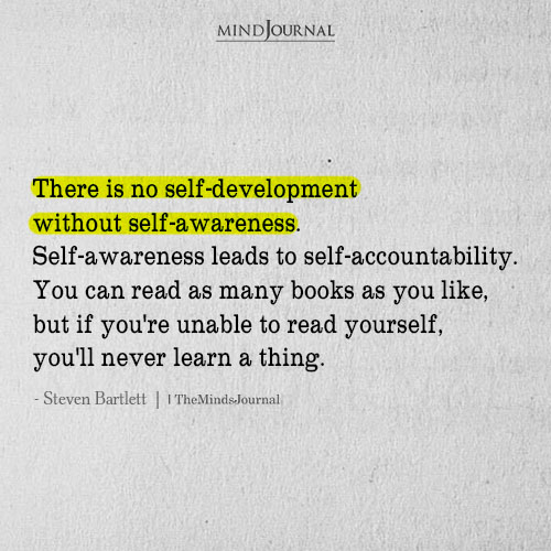 There Is No Self-development Without Self-awareness