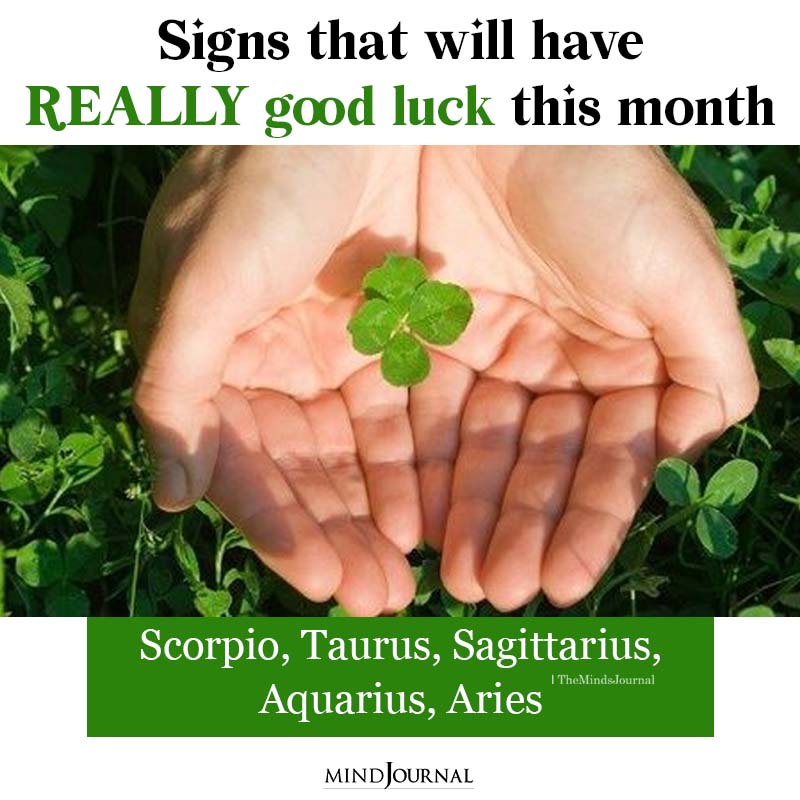 Zodiac Signs That Will Have Good Luck This Month