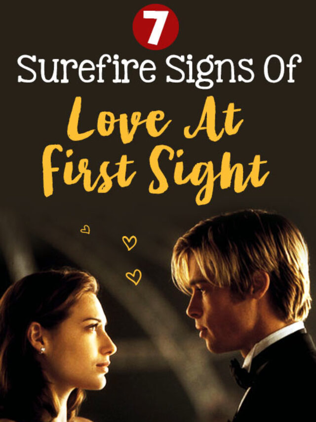 7 Surefire Signs Of Love At First Sight
