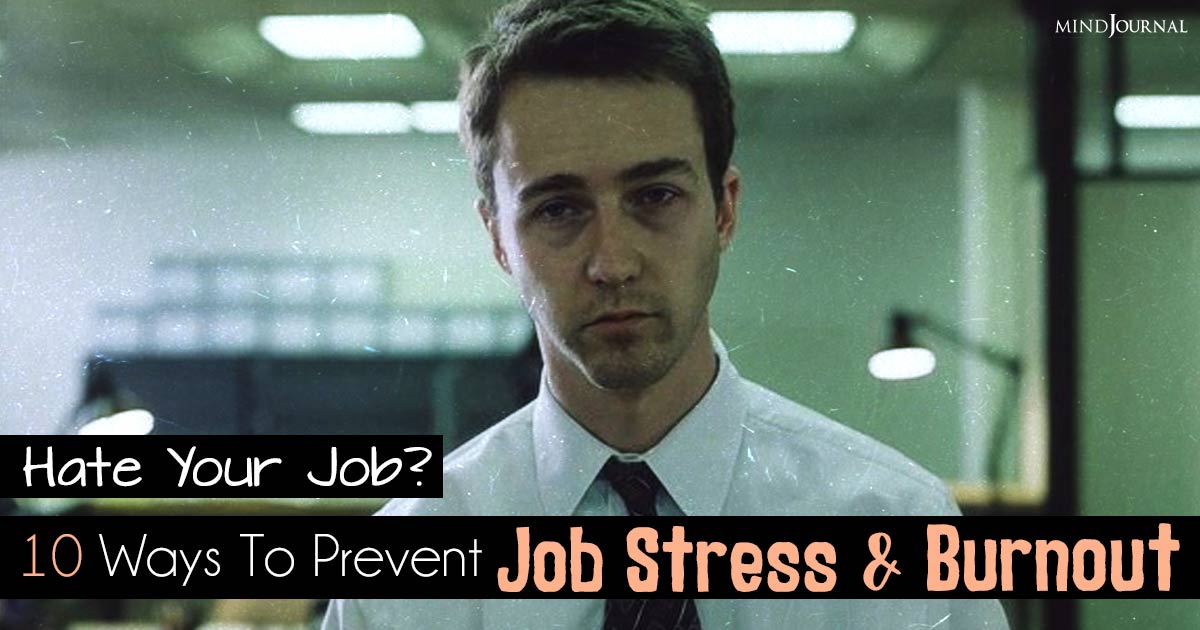 Feeling Miserable At Work? 10 Tips On How To Cope In A Job You Hate And Protect Your Mental Health
