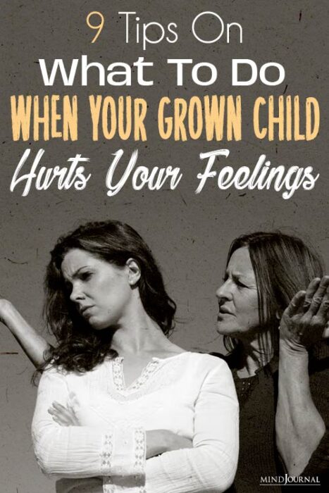 what to do when your grown child hurts your feelings