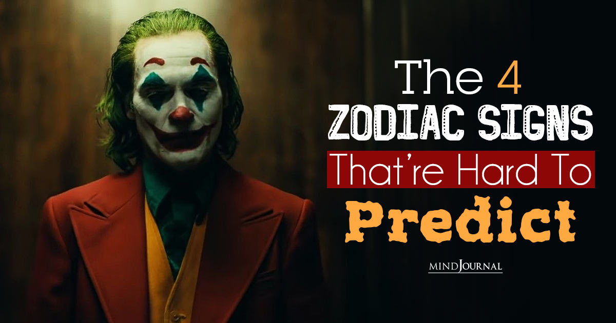 4 Most Unpredictable Zodiac Signs: You Might Lose Your Mind Trying To Figure Them Out!