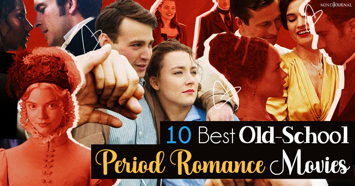 10 Old-School Period Romance Movies To Escape To Another Era