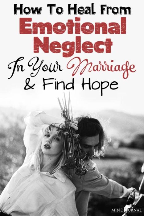 how to heal from emotional neglect in marriage