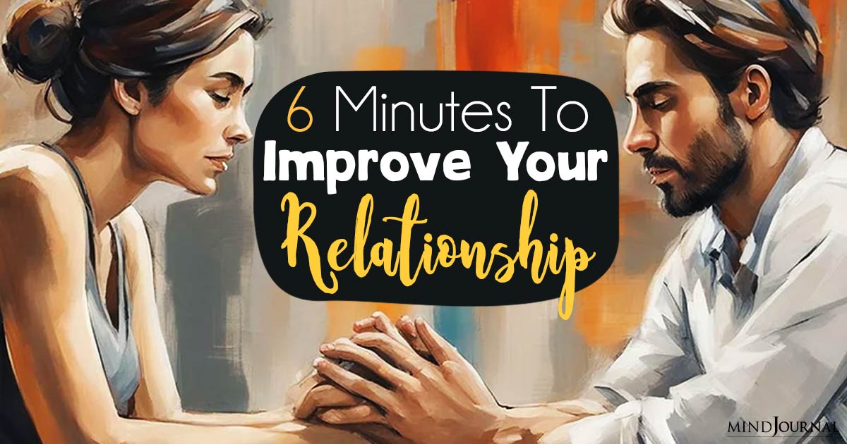 Minutes To Improve Your Relationship?