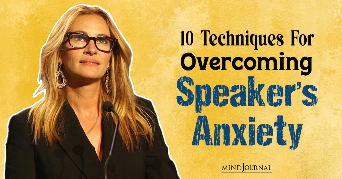 10 Powerful Techniques For Overcoming Speakers Anxiety