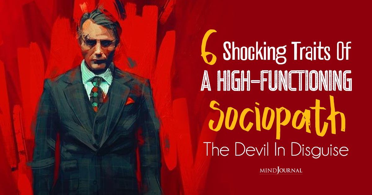 What Is A High Functioning Sociopath? Common Traits