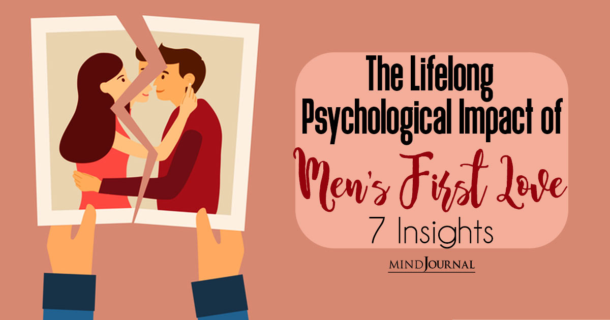 Men’s First Love Theory: First Love Psychological Impacts