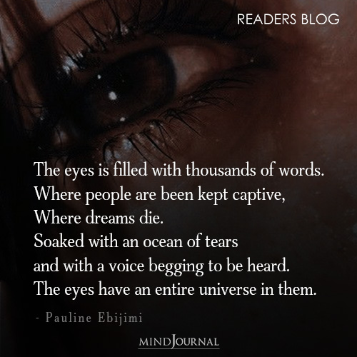 The eyes is filled with thousands of words