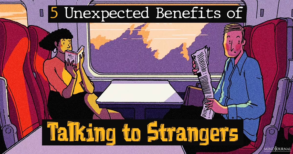 Unexpected Benefits of Talking to Strangers