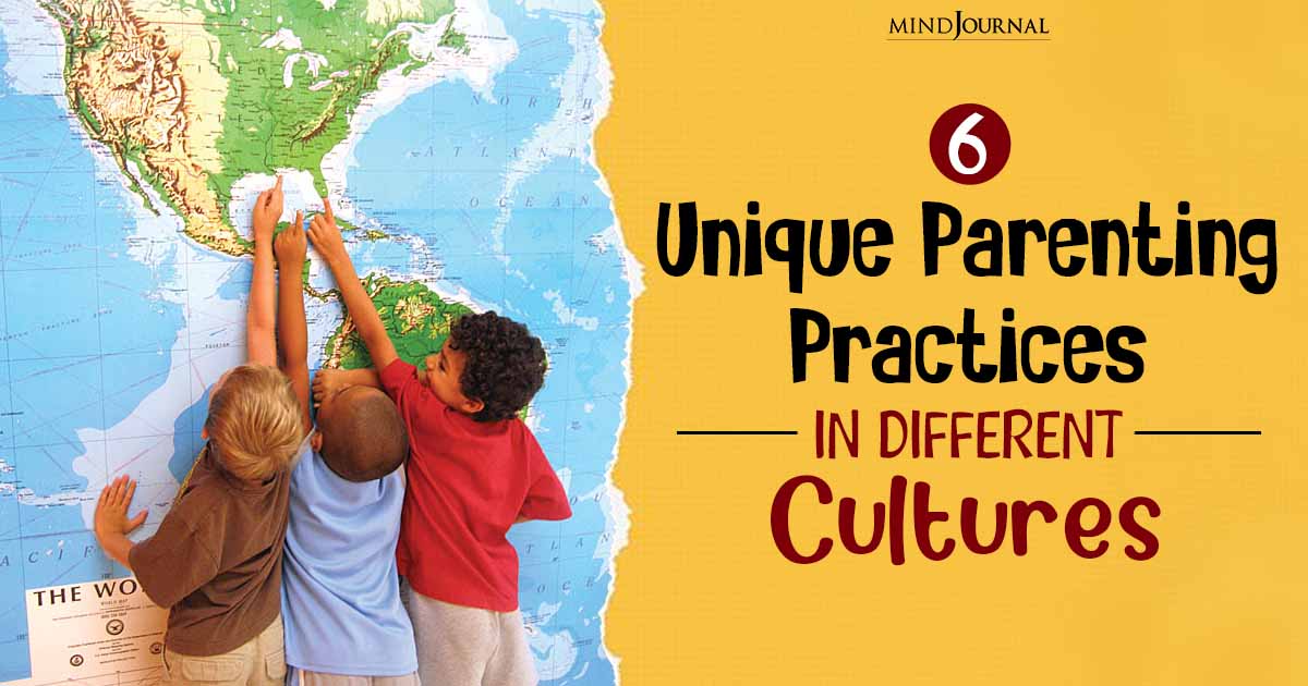 6 Unique Parenting Practices In Different Cultures To Learn From