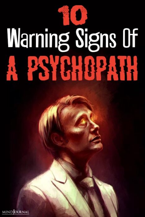 sneaky signs of a psychopath