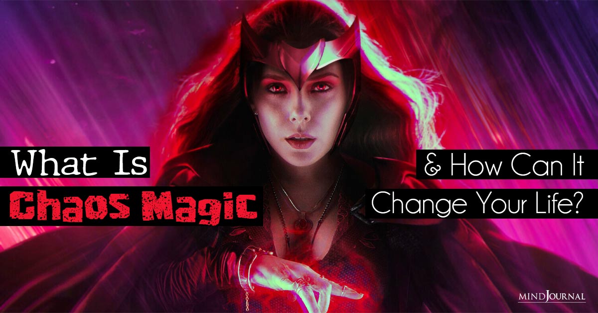 The Power Of Chaos: What Is Chaos Magic And How Can It Transform Your Reality? 