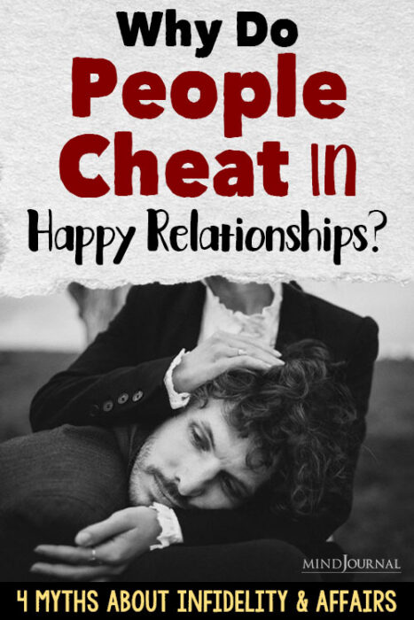 why do people cheat in happy relationships