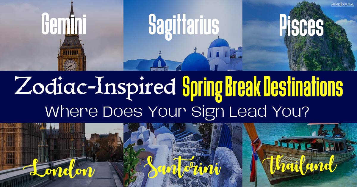 Spring Break Destinations For Your Zodiac Signs